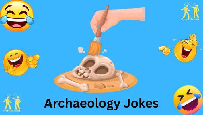 archeology jokes