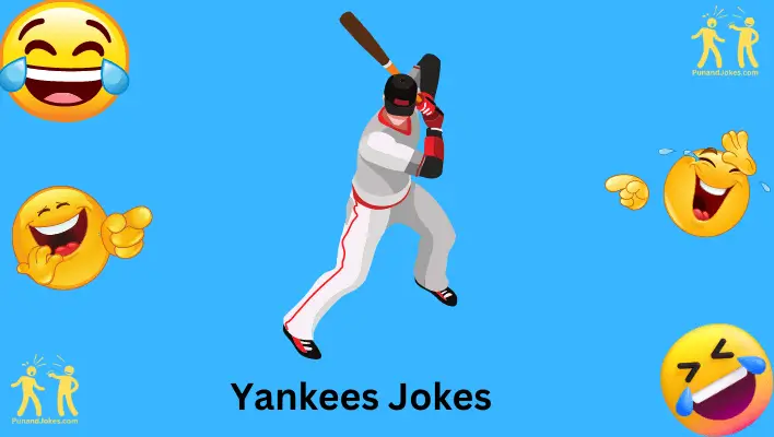 Yankee Jokes: 97+ Humorous One-Liners For A Good Laugh