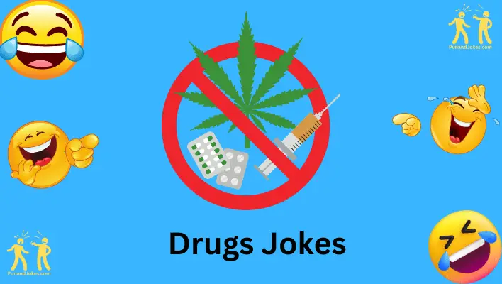 drugs jokes