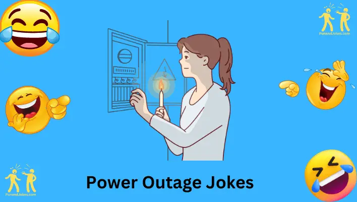 Lights Out! 108+ Power Outage Jokes To Brighten Your Day