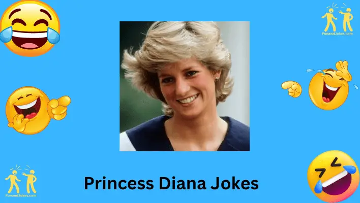 Princess Diana Humorous Jokes