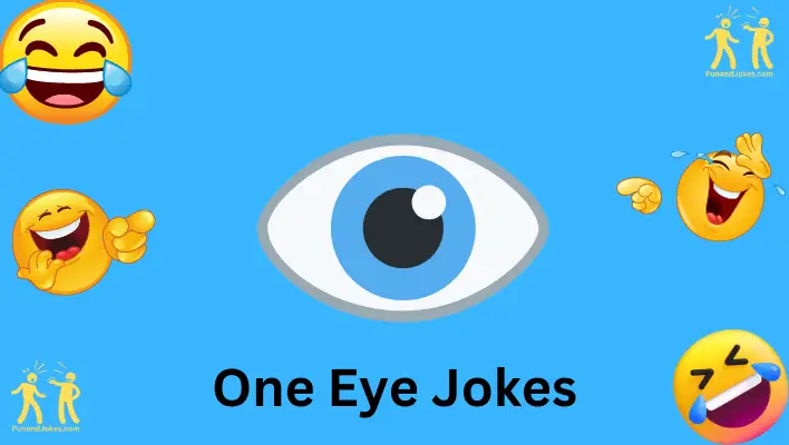 one eye jokes