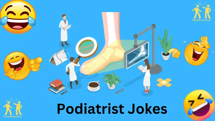 podiatrist jokes