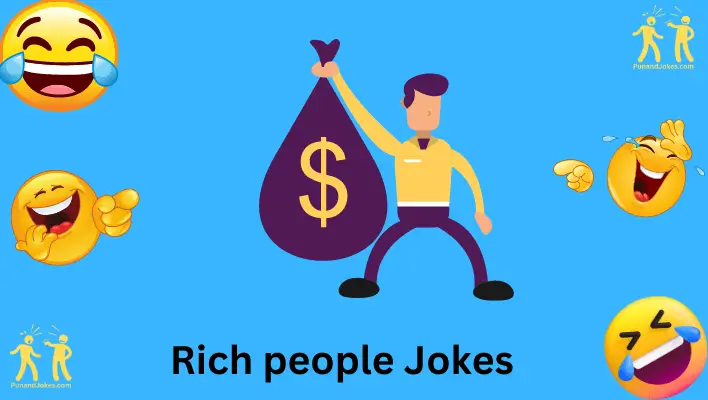 Jokes About Rich People