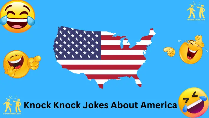 Knock Knock Jokes About America