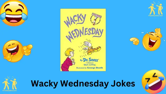 Wacky Wednesday Jokes: