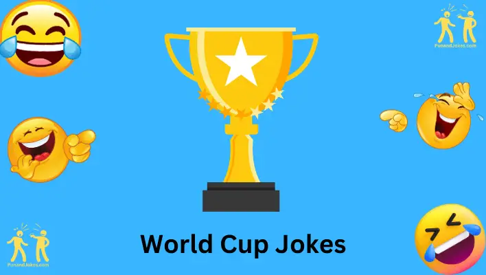 Kick Off Some Laughs With 117+ Hilarious World Cup Jokes