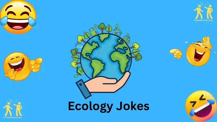 ecology jokes