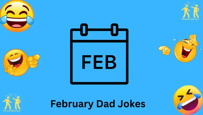 February Dad Jokes: