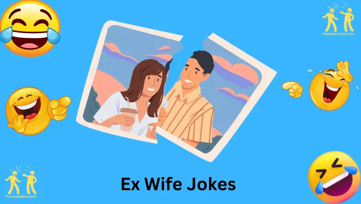 Ex-Wife Jokes