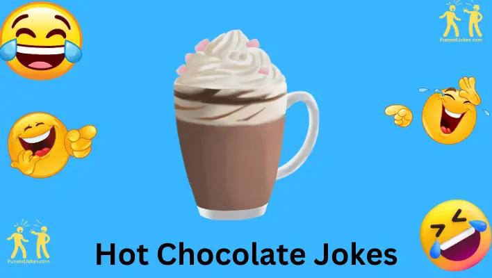 hot chocolate jokes