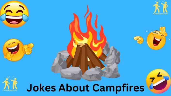 jokes about campfires