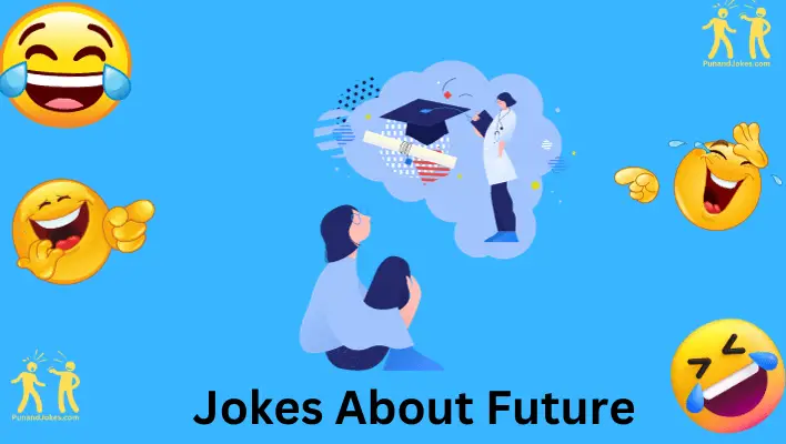 jokes about future