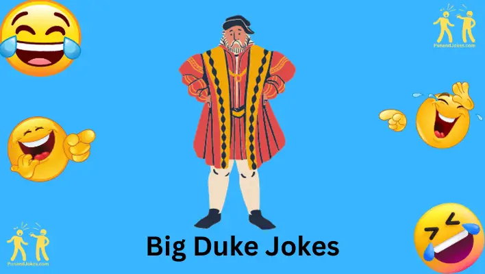 Big Duke Jokes: