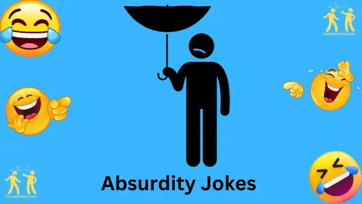 Absurdity jokes