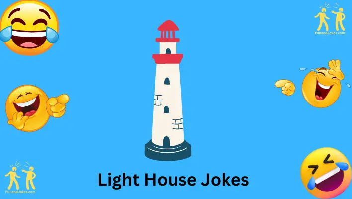 Light House Jokes