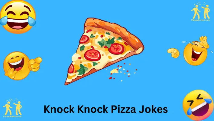 Knock Knock Pizza Jokes