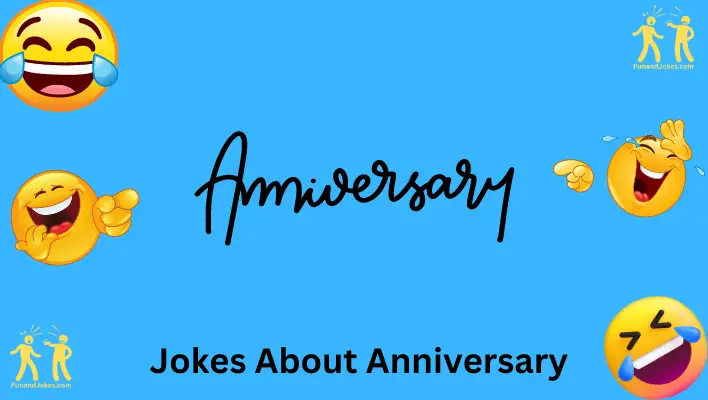 Anniversary Jokes