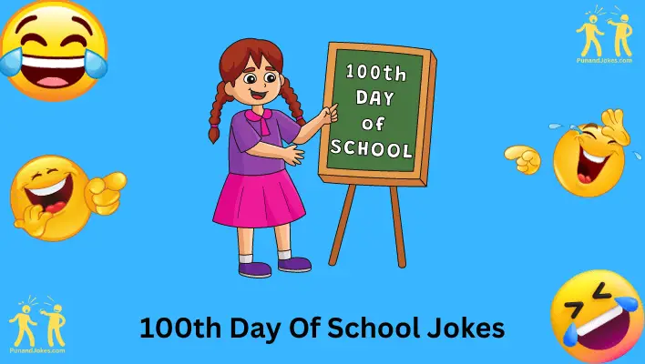 100th Day of School Jokes