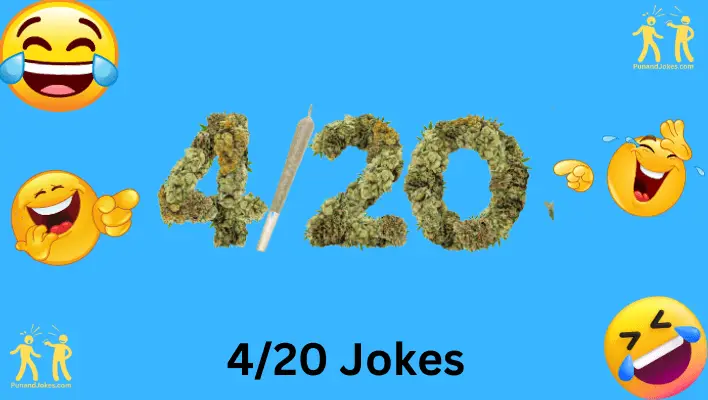 4/20 jokes