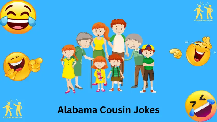 Alabama Cousin Jokes