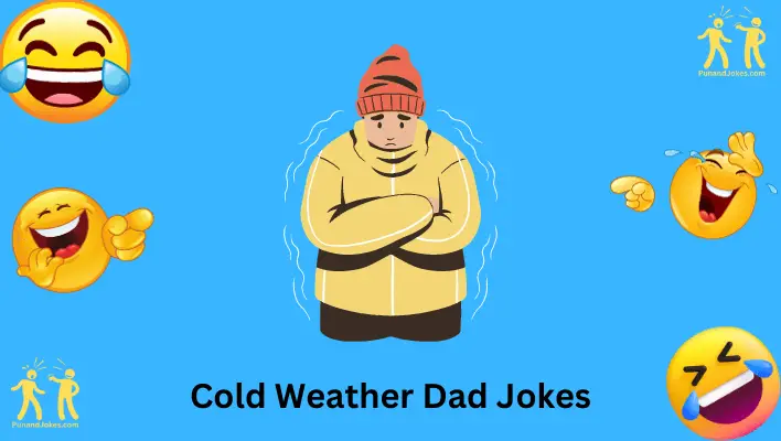 Cold Weather Dad Jokes