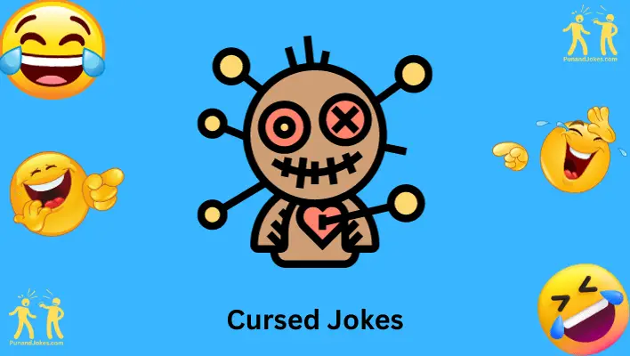 Cursed Jokes