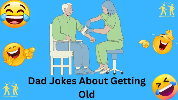 dad jokes about getting old