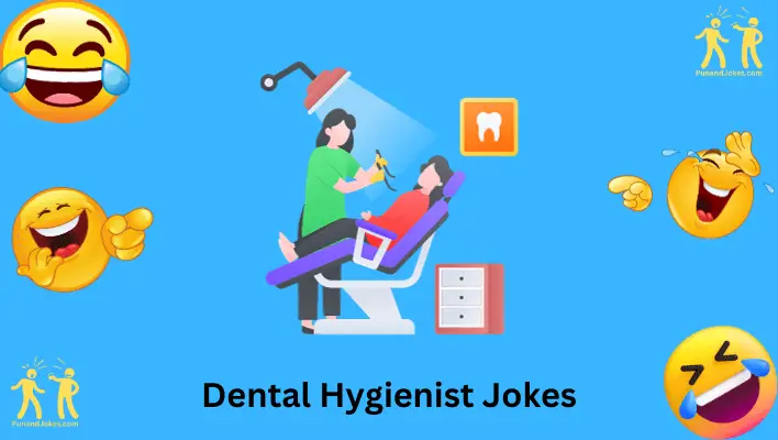 207 Hilarious Dental Hygienist Jokes Thatll Make You Smile 