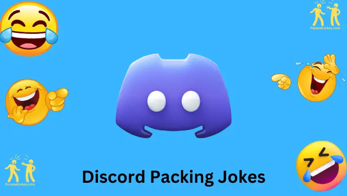 discord packing jokes