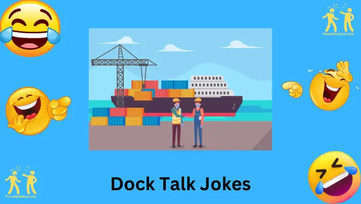 Dock Talk Jokes