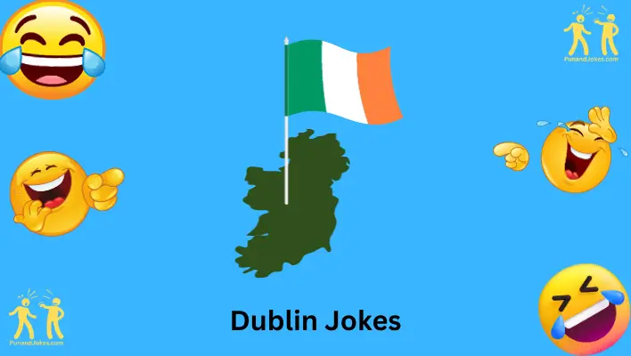 Dublin Jokes