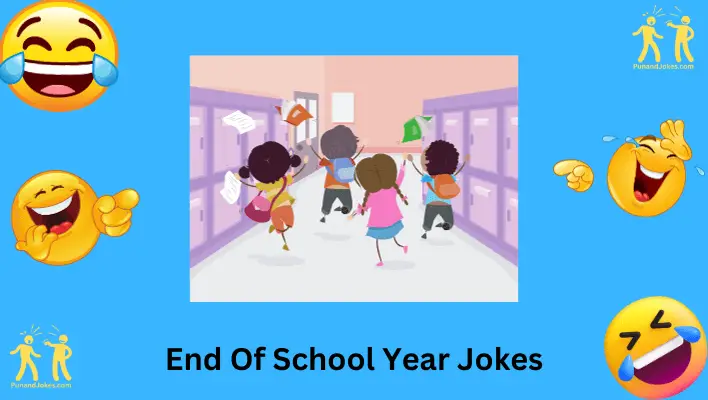 End of School Year Jokes