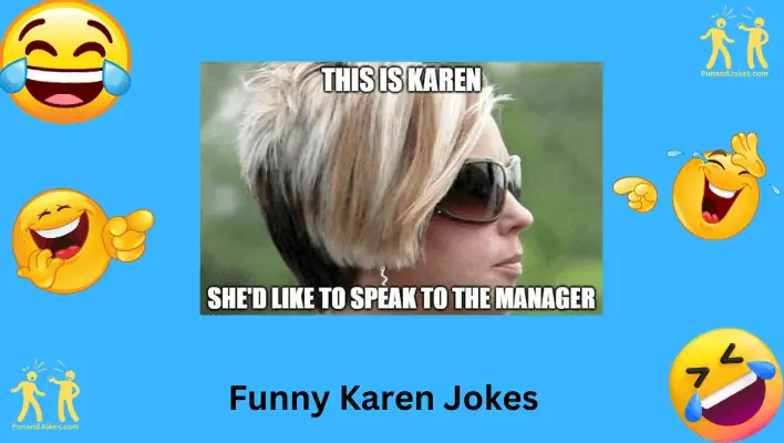 Funny Karen Jokes