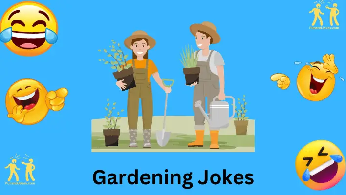 funny jokes about gardening