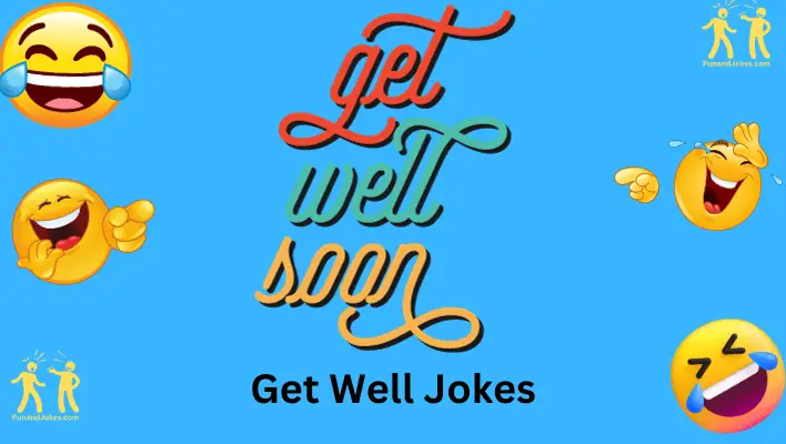 Get Well Soon Jokes