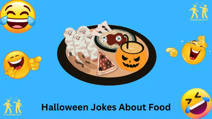 Savor The Laughs With 207+ Halloween Jokes About Food