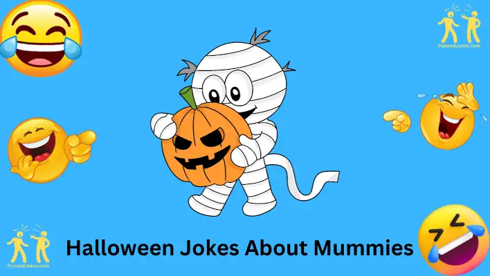 Halloween Jokes About Mummies