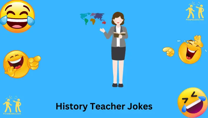 History Teacher Jokes