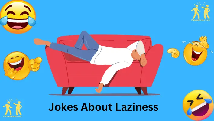 jokes about laziness