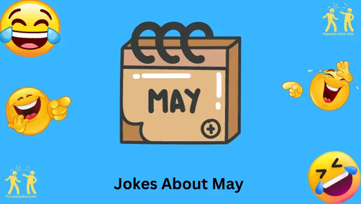 Jokes About May