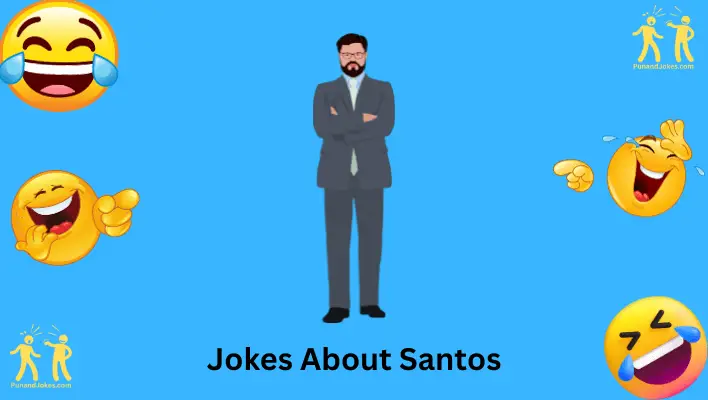 Santos Jokes