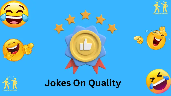 jokes on quality