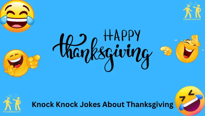 Knock Knock Thanksgiving Jokes