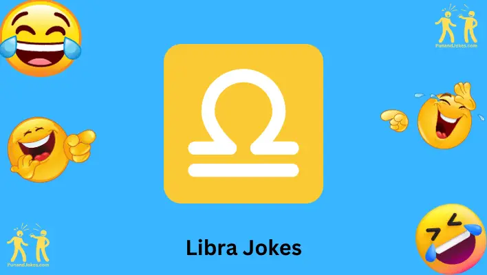 53+ Amusing Jokes About Libra Zodiac Sign