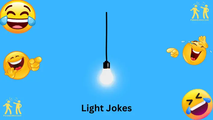 Jokes About Light