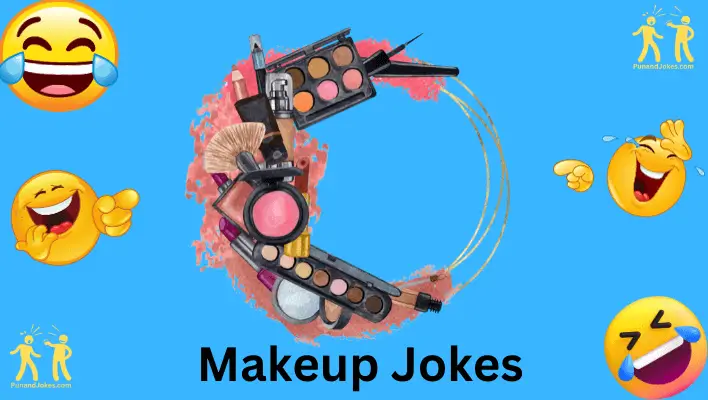 makeup jokes