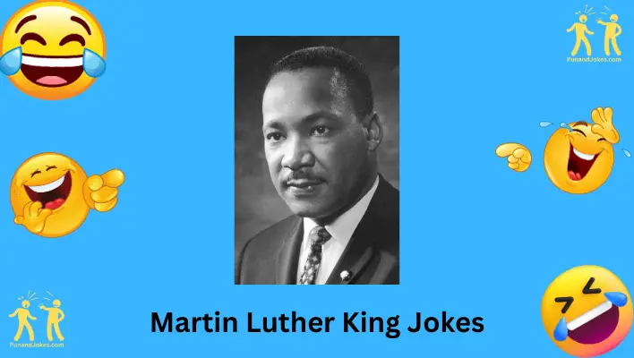 Martin Luther King Jokes