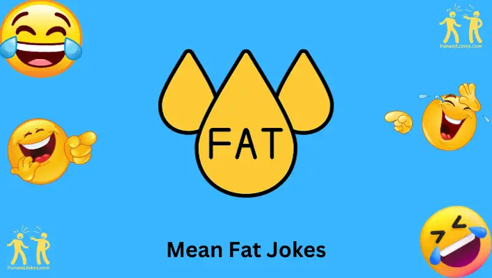 Mean Fat Jokes