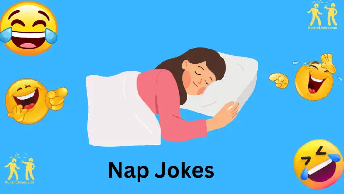 80+ Nap Jokes: Celebrating The Art Of Snoozing